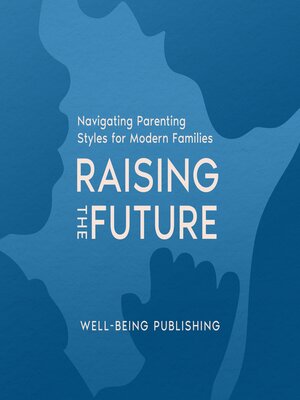 cover image of Raising the Future